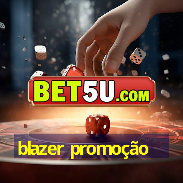 blazer promoção